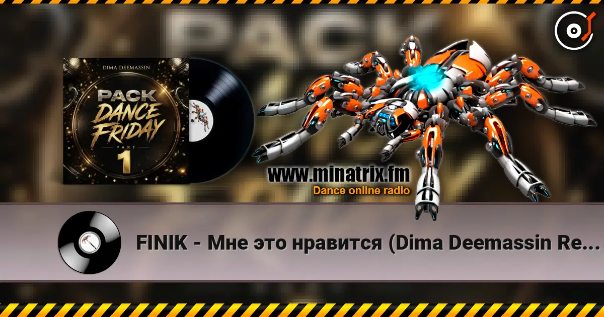 FINIK - Мне это нравится (Dima Deemassin Remix) listen online in high quality | Minatrix.FM
