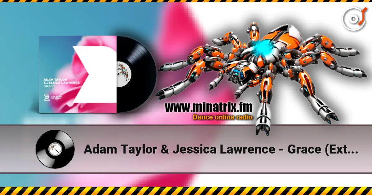 Adam Taylor & Jessica Lawrence - Grace (Extended Mix) listen online in high quality | Minatrix.FM