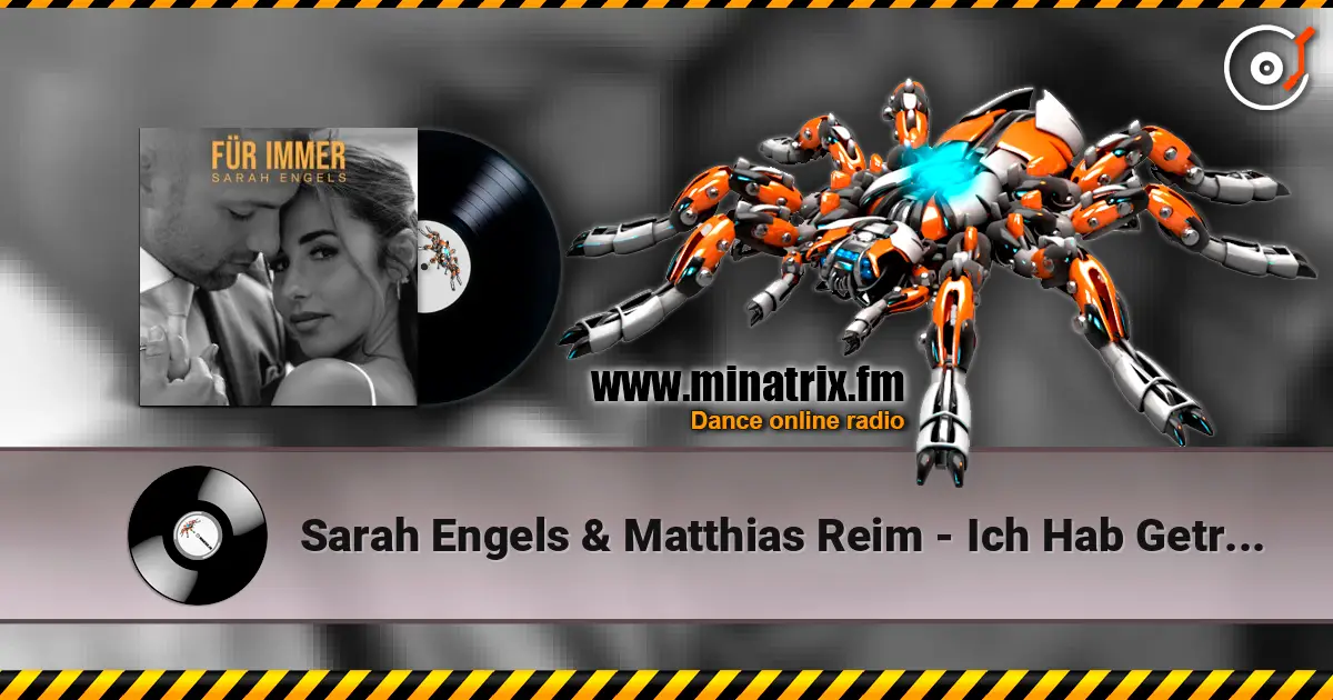 Sarah Engels & Matthias Reim - Ich Hab Geträumt Von Dir listen online in high quality | Minatrix.FM