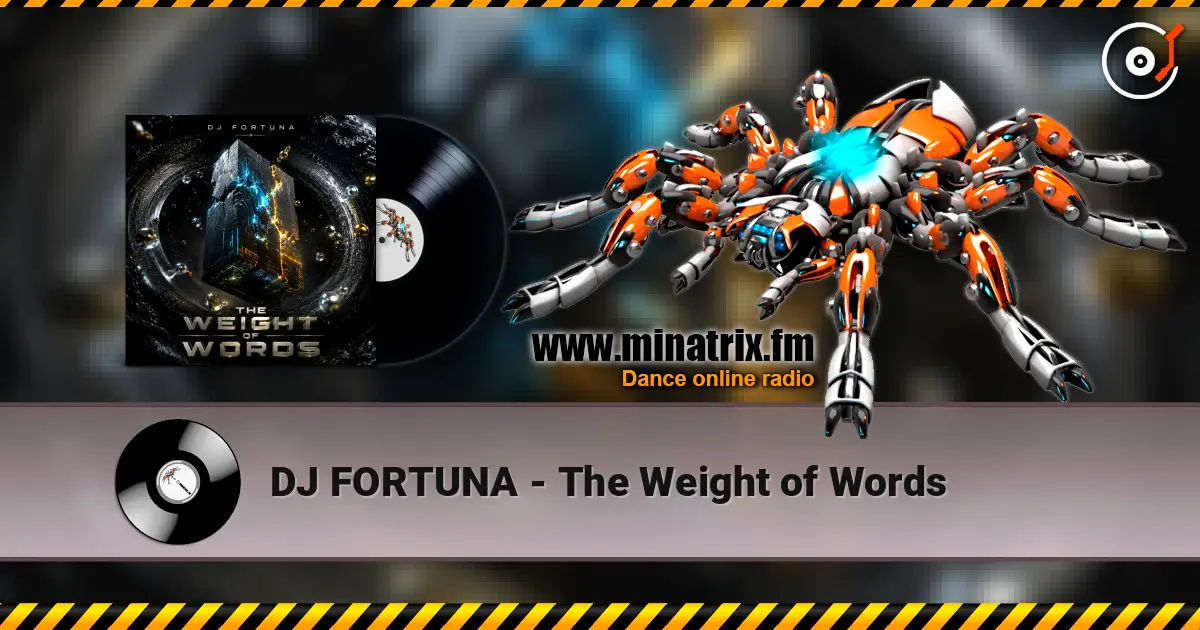 DJ FORTUNA - The Weight of Words listen online in high quality | Minatrix.FM