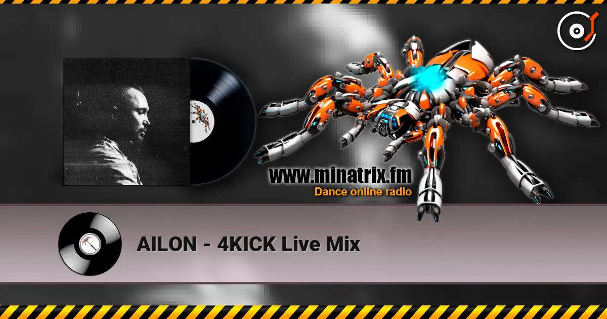 AILON - 4KICK Live Mix listen online in high quality | Minatrix.FM