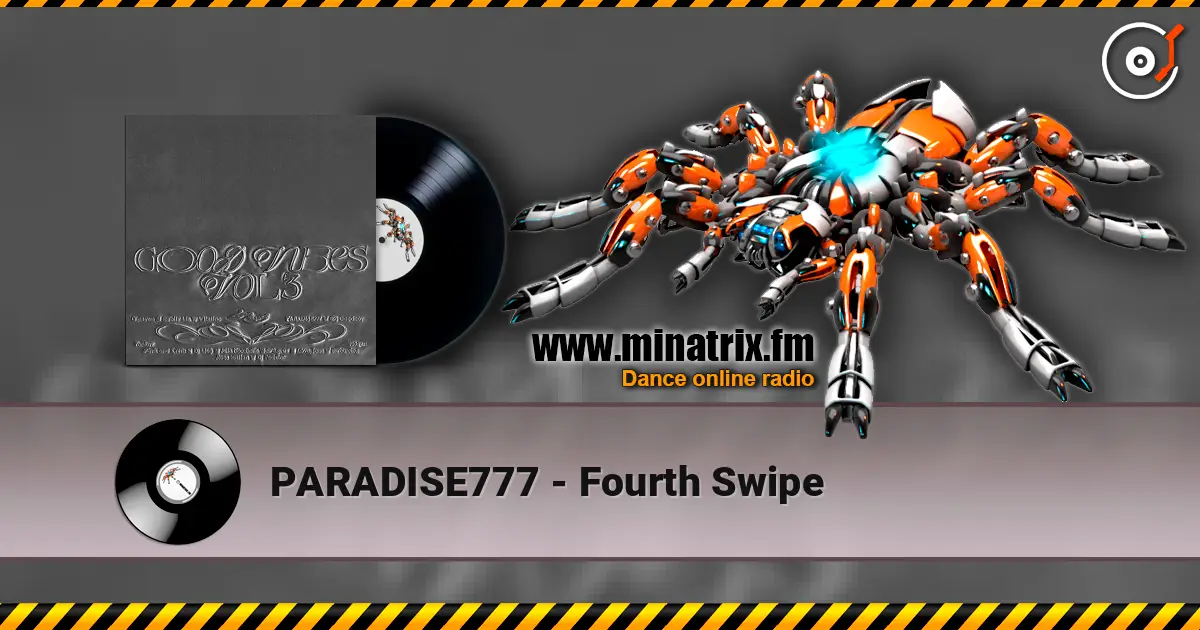 PARADISE777 - Fourth Swipe listen online in high quality | Minatrix.FM