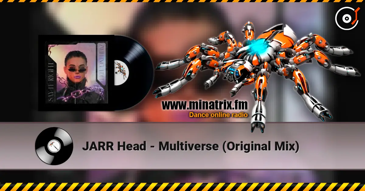 JARR Head - Multiverse (Original Mix) listen online in high quality | Minatrix.FM