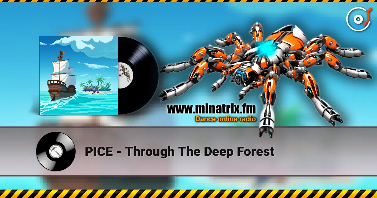 PICE - Through The Deep Forest listen online in high quality | Minatrix.FM