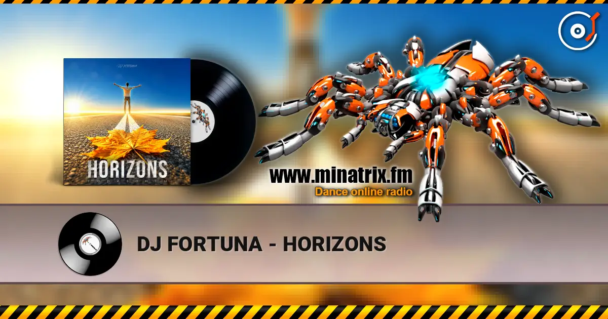 DJ FORTUNA - HORIZONS слухати онлайн у високій якості | Minatrix.FM