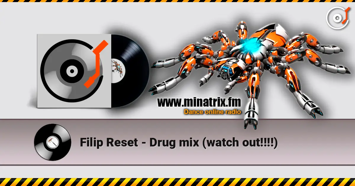 Filip Reset - Drug mix (watch out!!!!) слухати онлайн у високій якості | Minatrix.FM