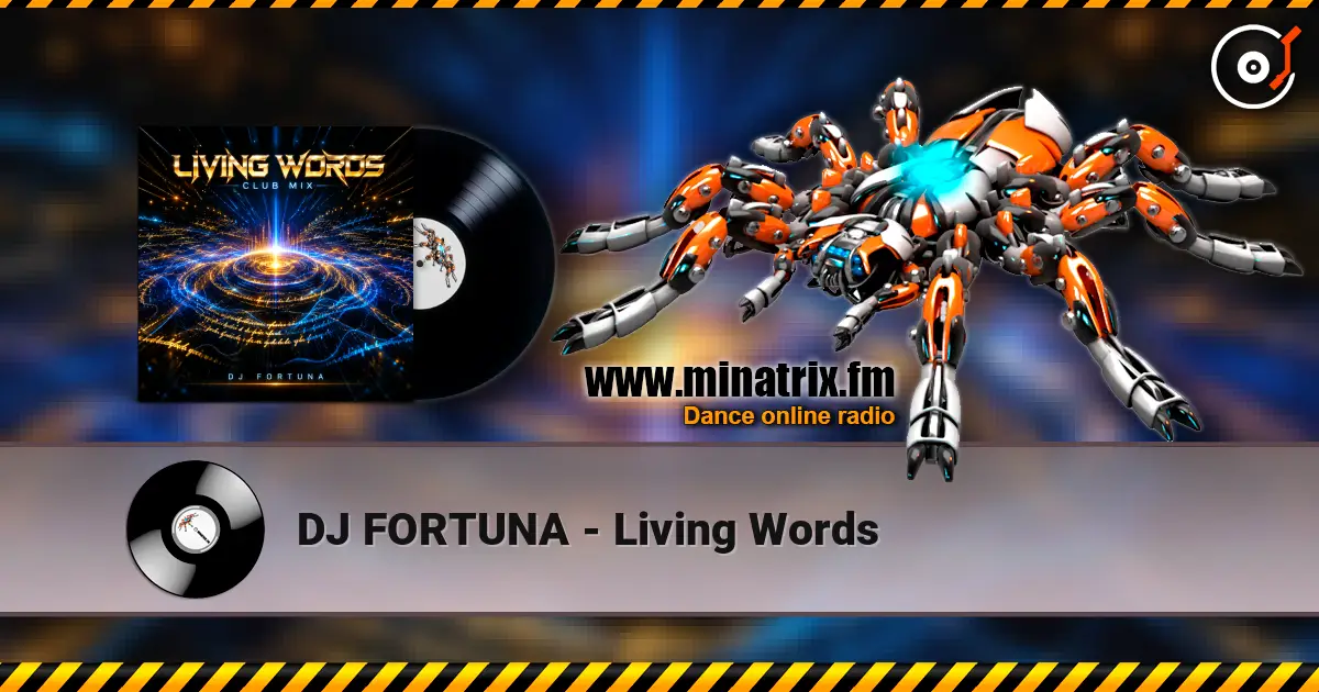 DJ FORTUNA - Living Words слухати онлайн у високій якості | Minatrix.FM