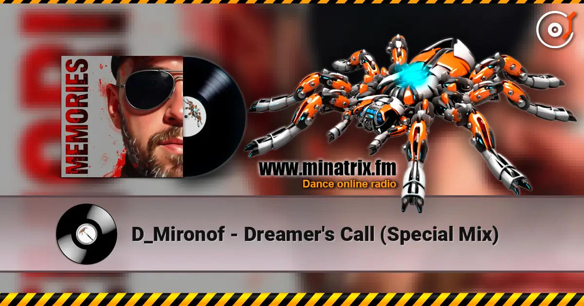 D_Mironof - Dreamer's Call (Special Mix) слухати онлайн у високій якості | Minatrix.FM