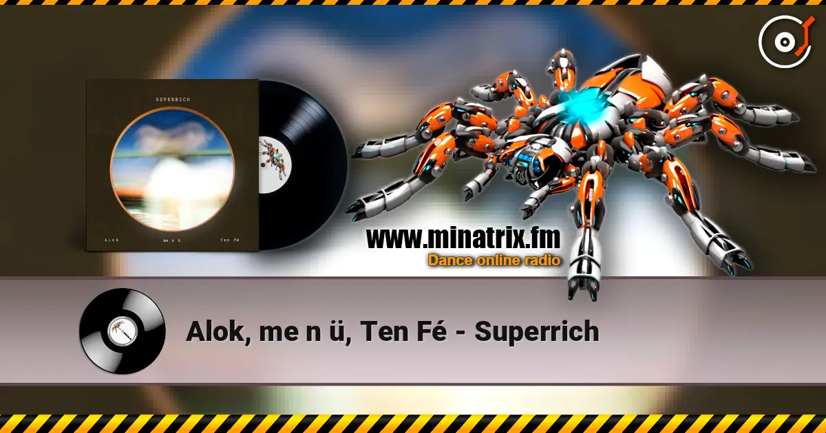 Alok, me n ü, Ten Fé - Superrich слухати онлайн у високій якості | Minatrix.FM