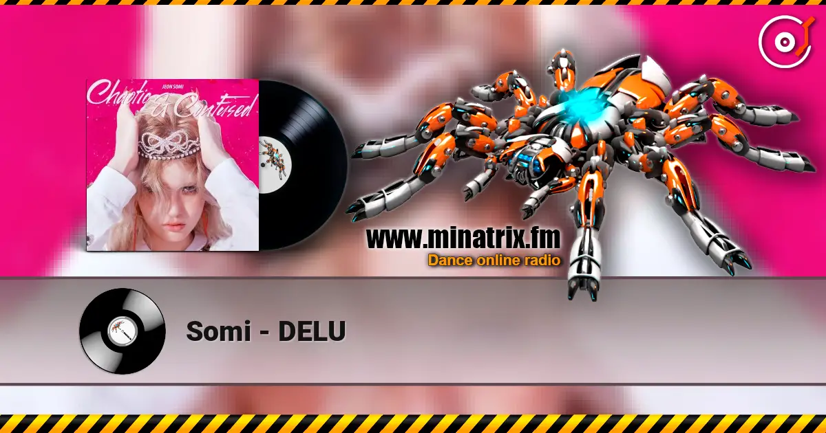 Somi - DELU слухати онлайн у високій якості | Minatrix.FM