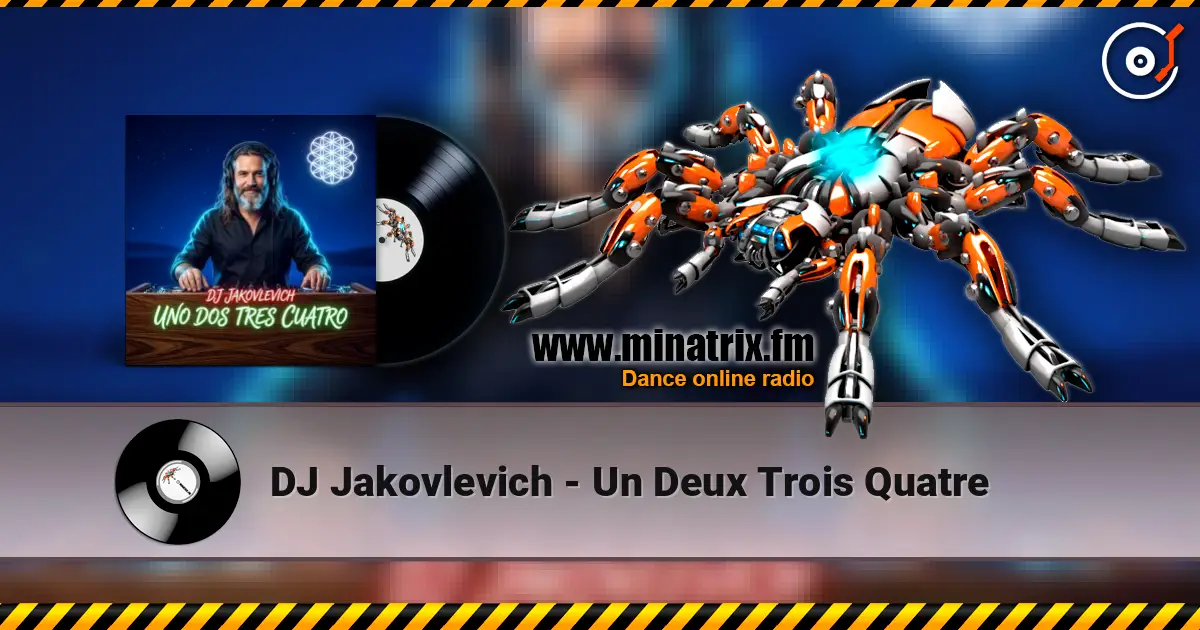 DJ Jakovlevich - Un Deux Trois Quatre слухати онлайн у високій якості | Minatrix.FM