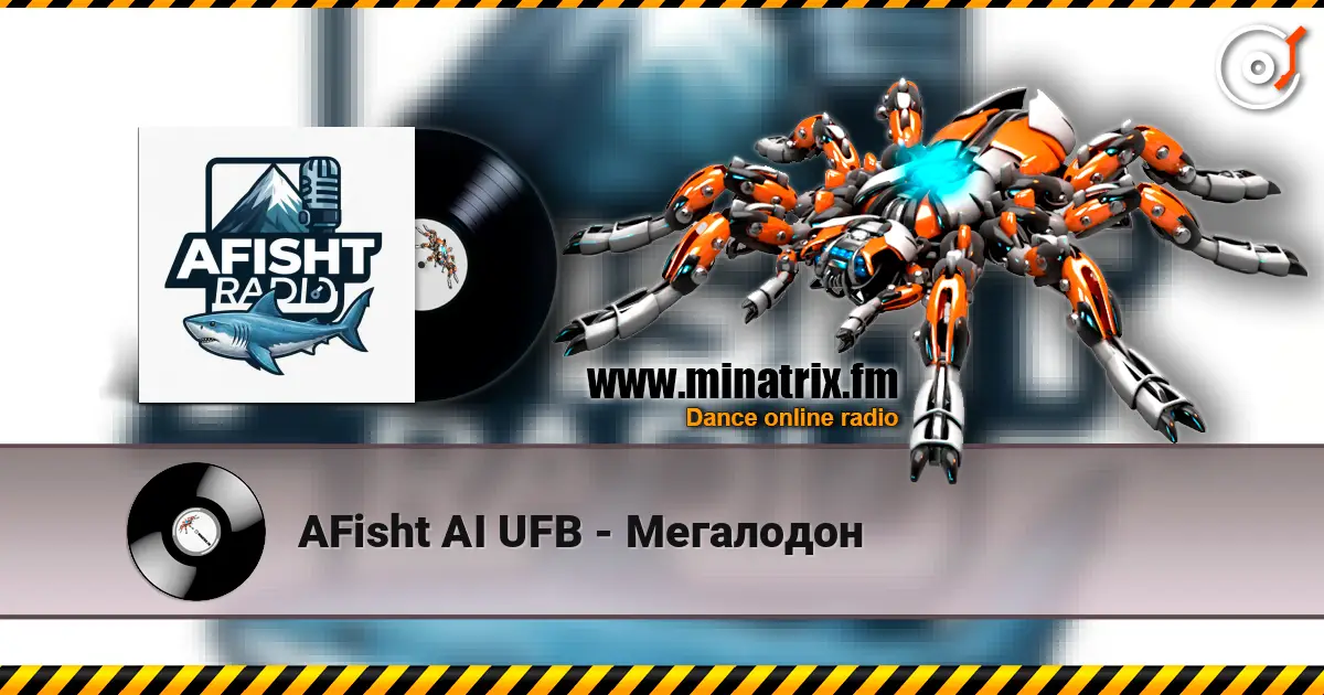 AFisht AI UFB - Мегалодон слухати онлайн у високій якості | Minatrix.FM