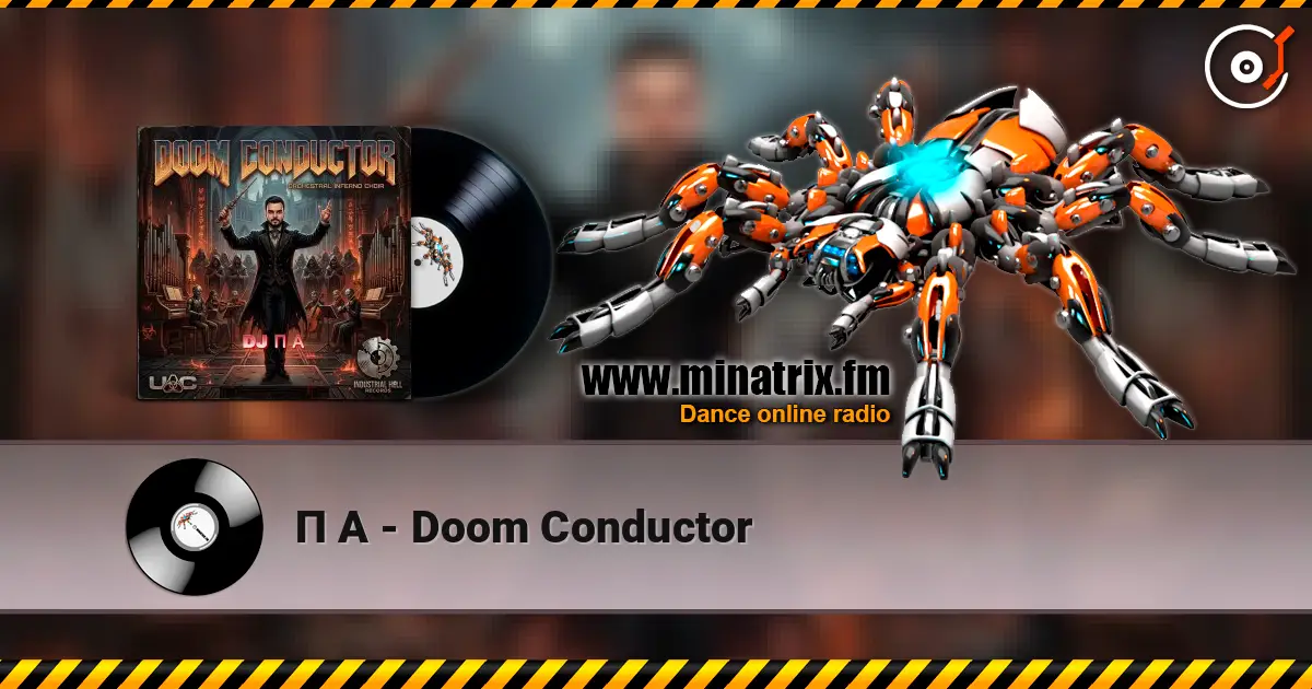 П А - Doom Conductor слухати онлайн у високій якості | Minatrix.FM