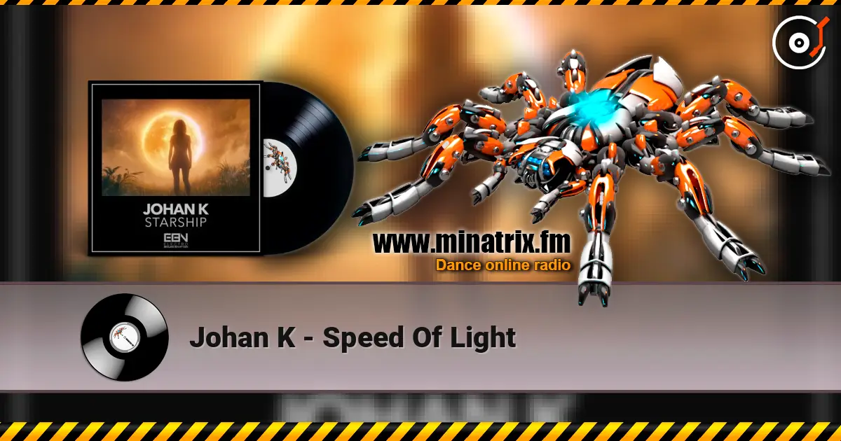 Johan K - Speed Of Light слухати онлайн у високій якості | Minatrix.FM
