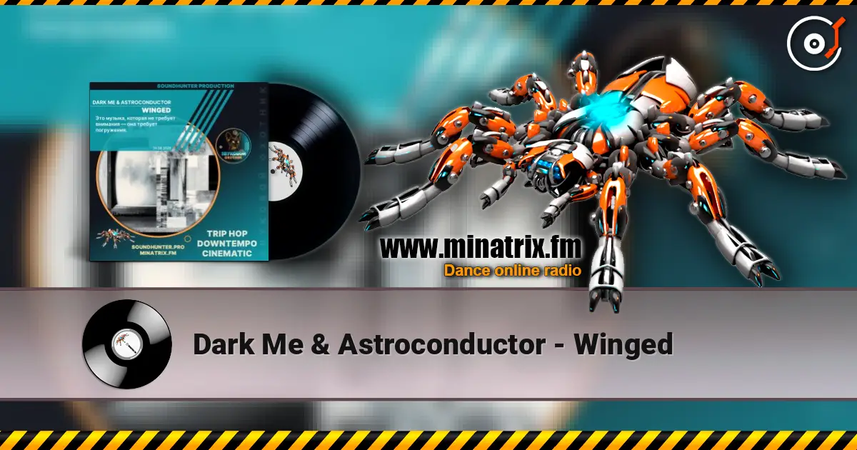 Dark Me & Astroconductor - Winged слухати онлайн у високій якості | Minatrix.FM