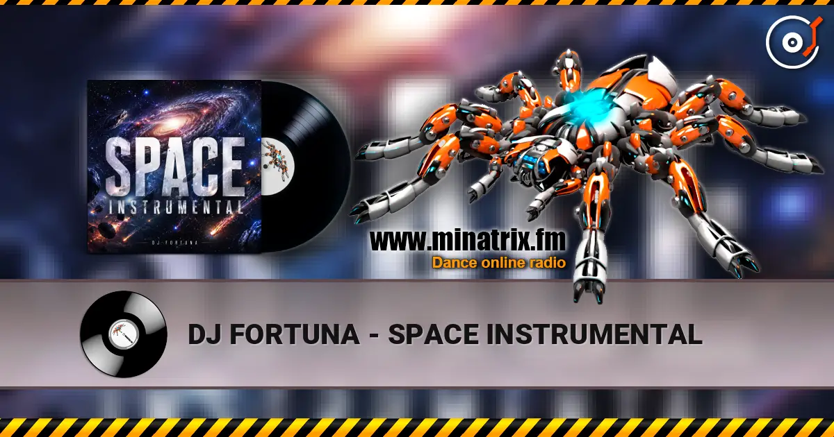 DJ FORTUNA - SPACE INSTRUMENTAL слухати онлайн у високій якості | Minatrix.FM