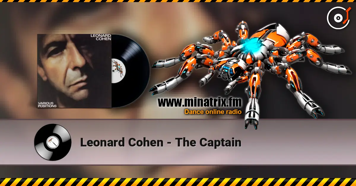 Leonard Cohen - The Captain слухати онлайн у високій якості | Minatrix.FM