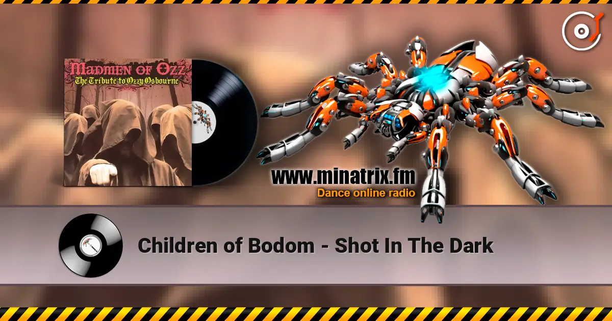 Children of Bodom - Shot In The Dark слухати онлайн у високій якості | Minatrix.FM