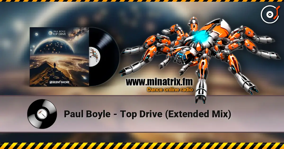 Paul Boyle - Top Drive (Extended Mix) слухати онлайн у високій якості | Minatrix.FM