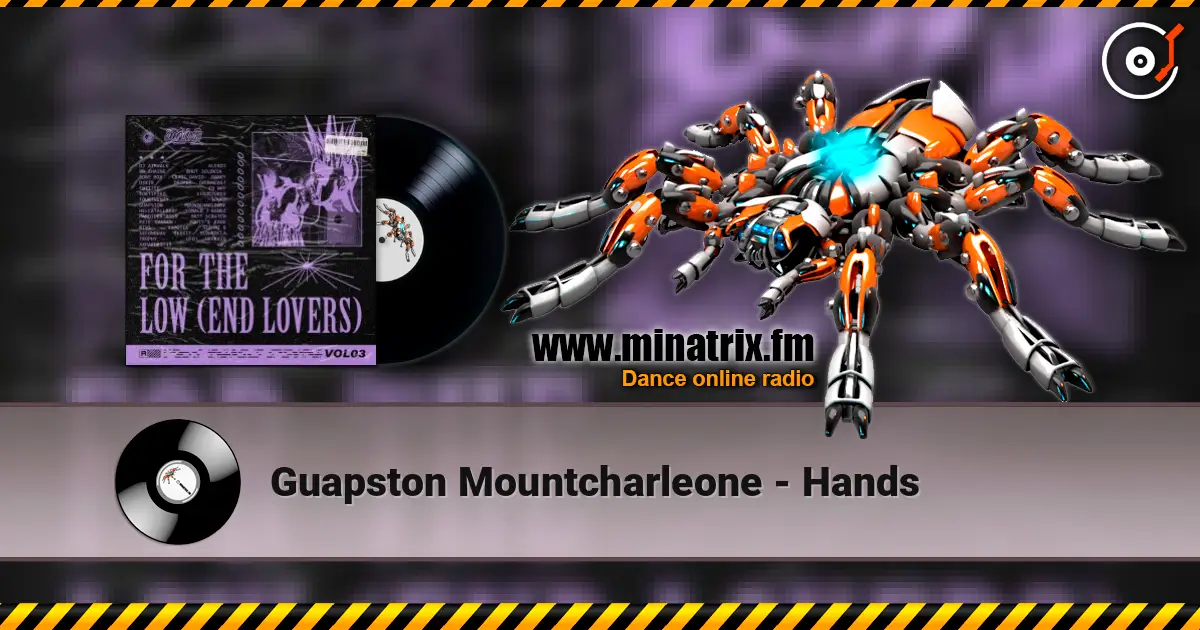 Guapston Mountcharleone - Hands слухати онлайн у високій якості | Minatrix.FM