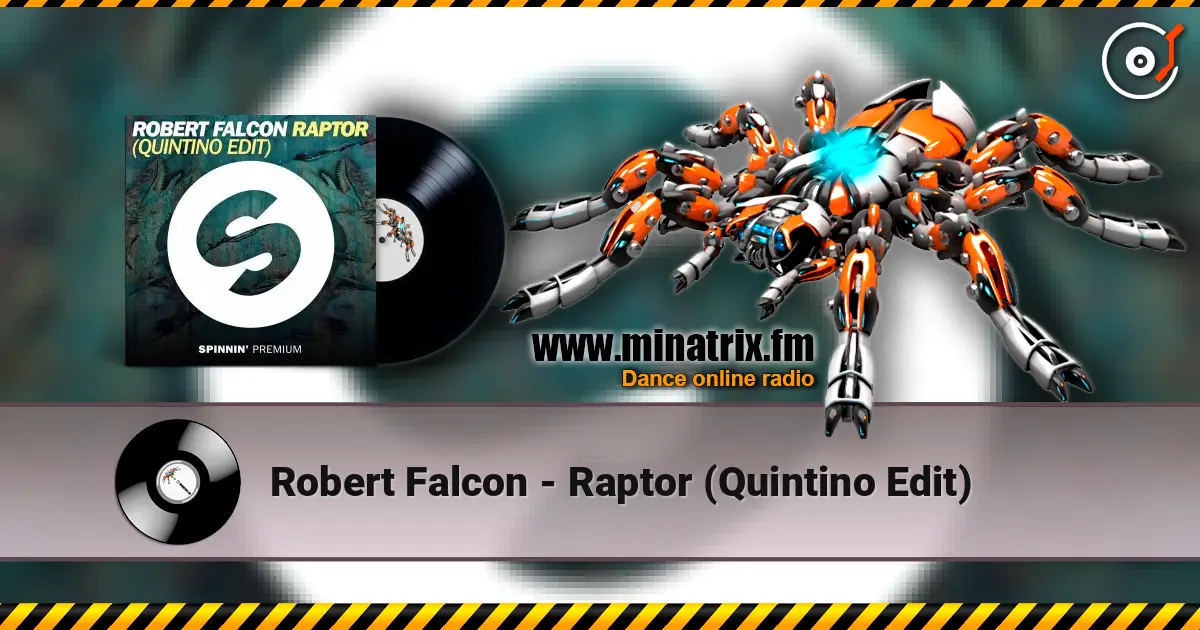 Robert Falcon - Raptor (Quintino Edit) слухати онлайн у високій якості | Minatrix.FM