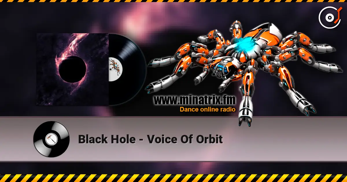 Black Hole - Voice Of Orbit listen online in high quality | Minatrix.FM