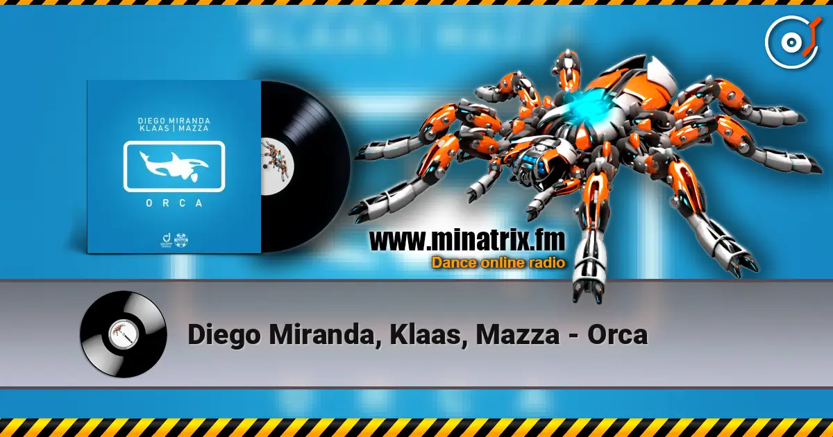 Diego Miranda, Klaas, Mazza - Orca слухати онлайн у високій якості | Minatrix.FM