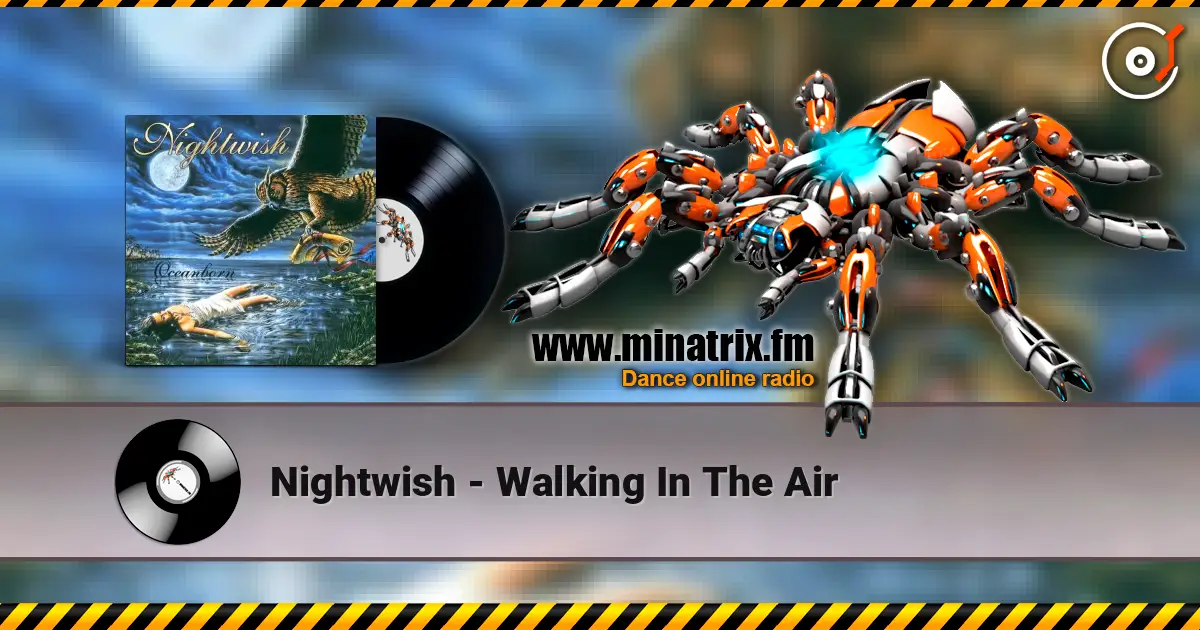 Nightwish - Walking In The Air слухати онлайн у високій якості | Minatrix.FM