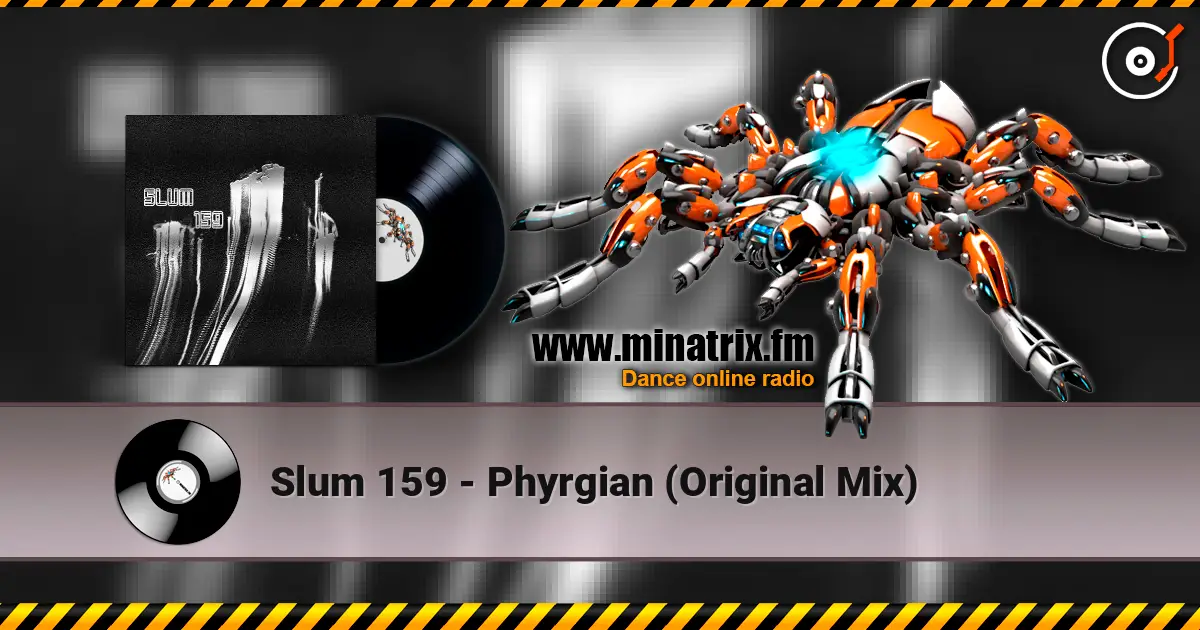 Slum 159 - Phyrgian (Original Mix) listen online in high quality | Minatrix.FM