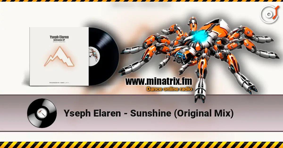 Yseph Elaren - Sunshine (Original Mix) listen online in high quality | Minatrix.FM