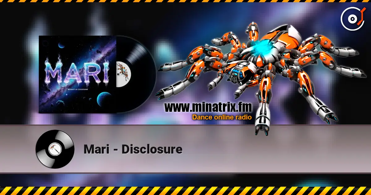 Mari - Disclosure listen online in high quality | Minatrix.FM