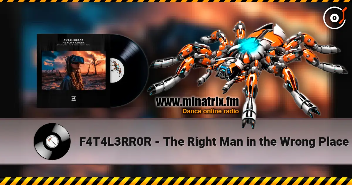 F4T4L3RR0R - The Right Man in the Wrong Place listen online in high quality | Minatrix.FM
