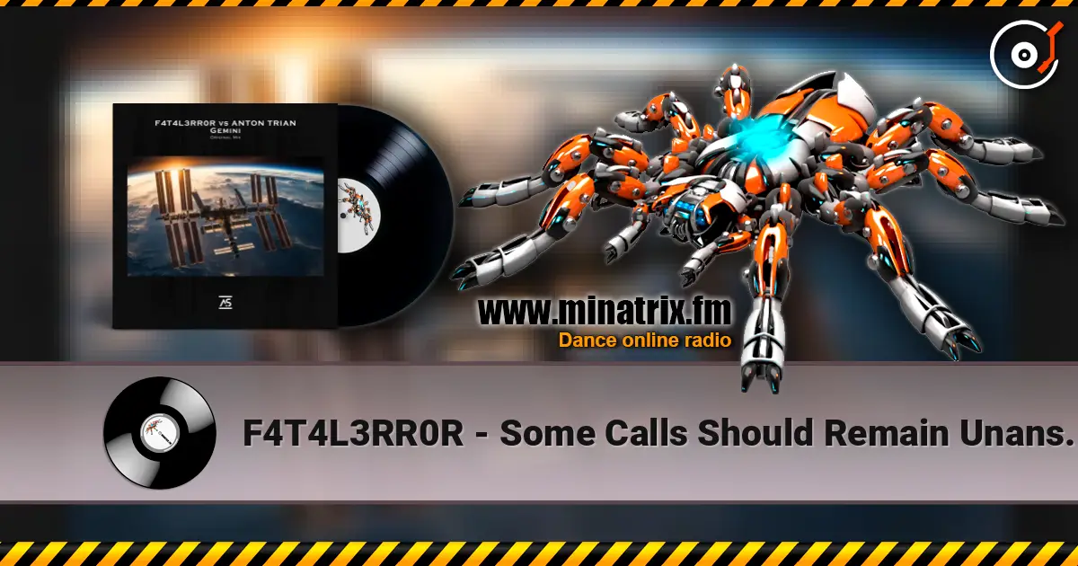 F4T4L3RR0R - Some Calls Should Remain Unanswered listen online in high quality | Minatrix.FM