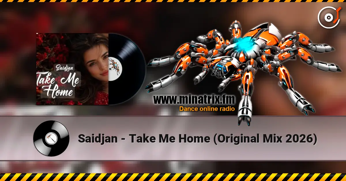 Saidjan - Take Me Home (Original  Mix 2026) listen online in high quality | Minatrix.FM