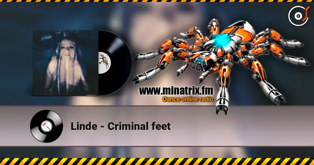 Linde - Criminal feet listen online in high quality | Minatrix.FM