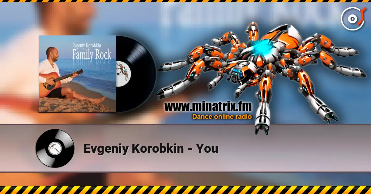 Evgeniy Korobkin - You listen online in high quality | Minatrix.FM