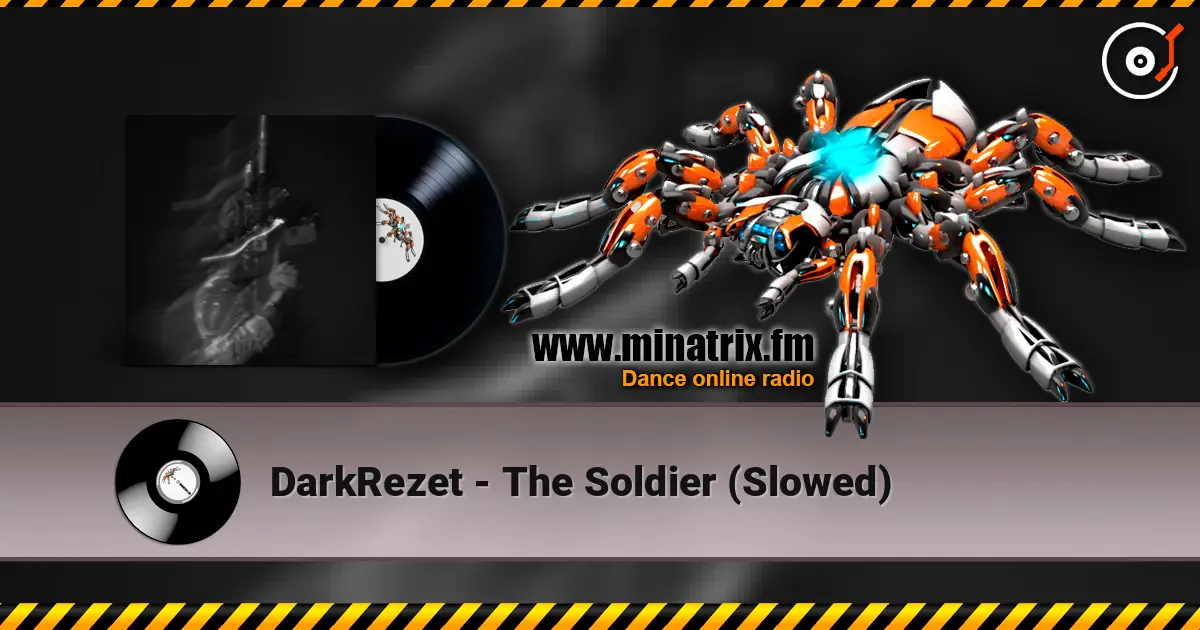 DarkRezet - The Soldier (Slowed) listen online in high quality | Minatrix.FM