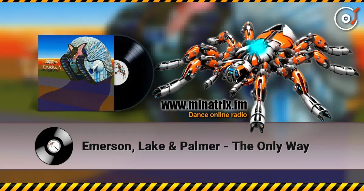 Emerson, Lake & Palmer - The Only Way listen online in high quality | Minatrix.FM