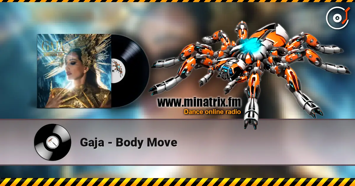 Gaja - Body Move listen online in high quality | Minatrix.FM