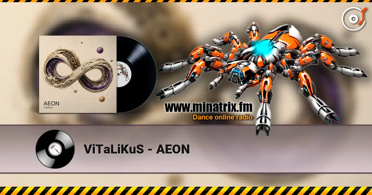 ViTaLiKuS - AEON listen online in high quality | Minatrix.FM