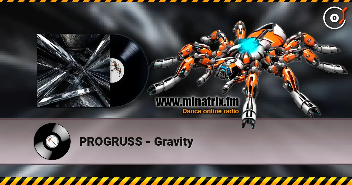 PROGRUSS - Gravity listen online in high quality | Minatrix.FM
