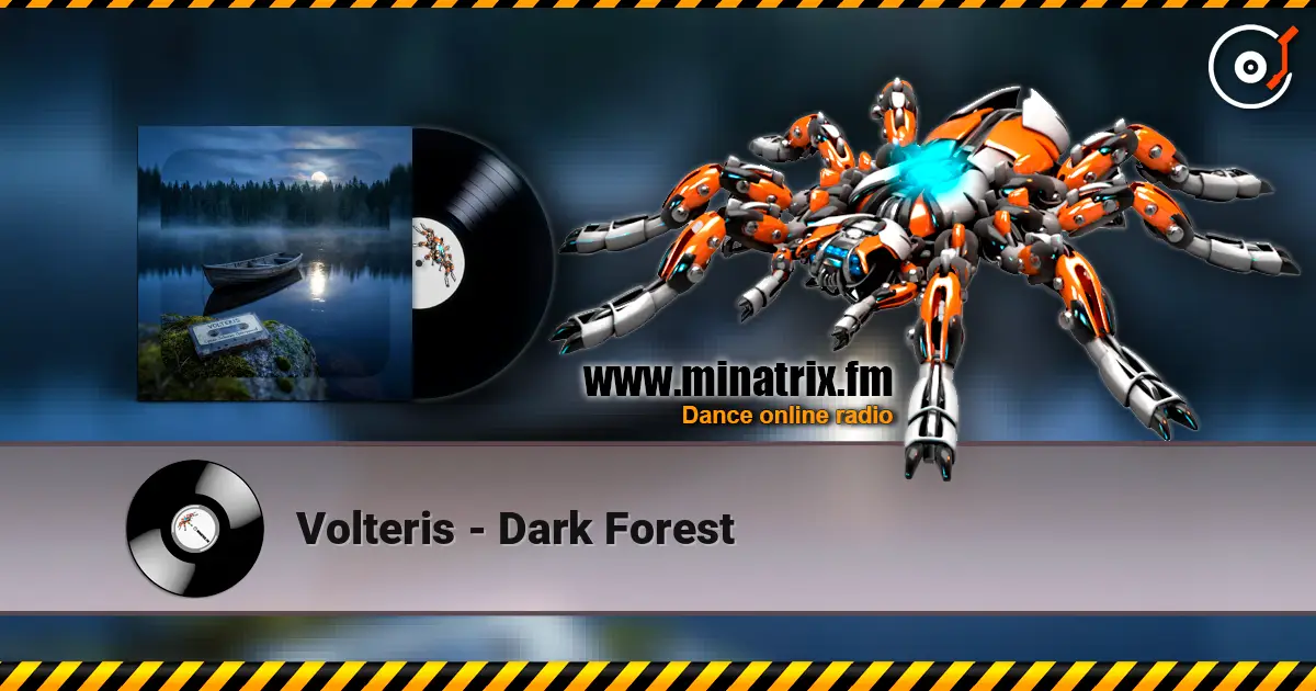 Volteris - Dark Forest listen online in high quality | Minatrix.FM