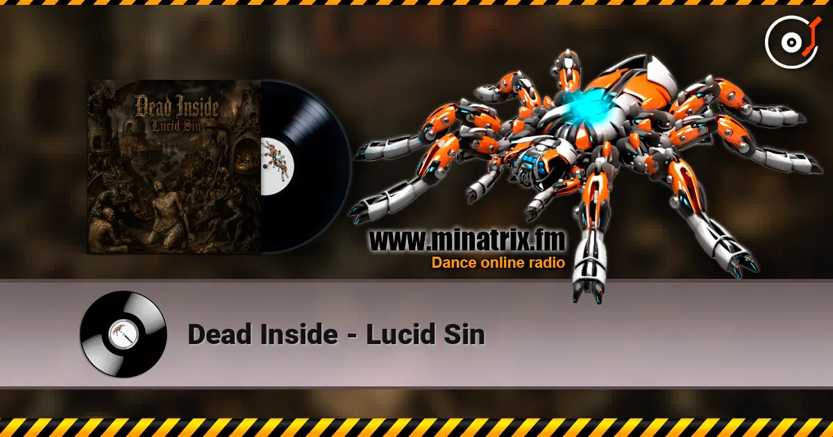 Dead Inside - Lucid Sin listen online in high quality | Minatrix.FM