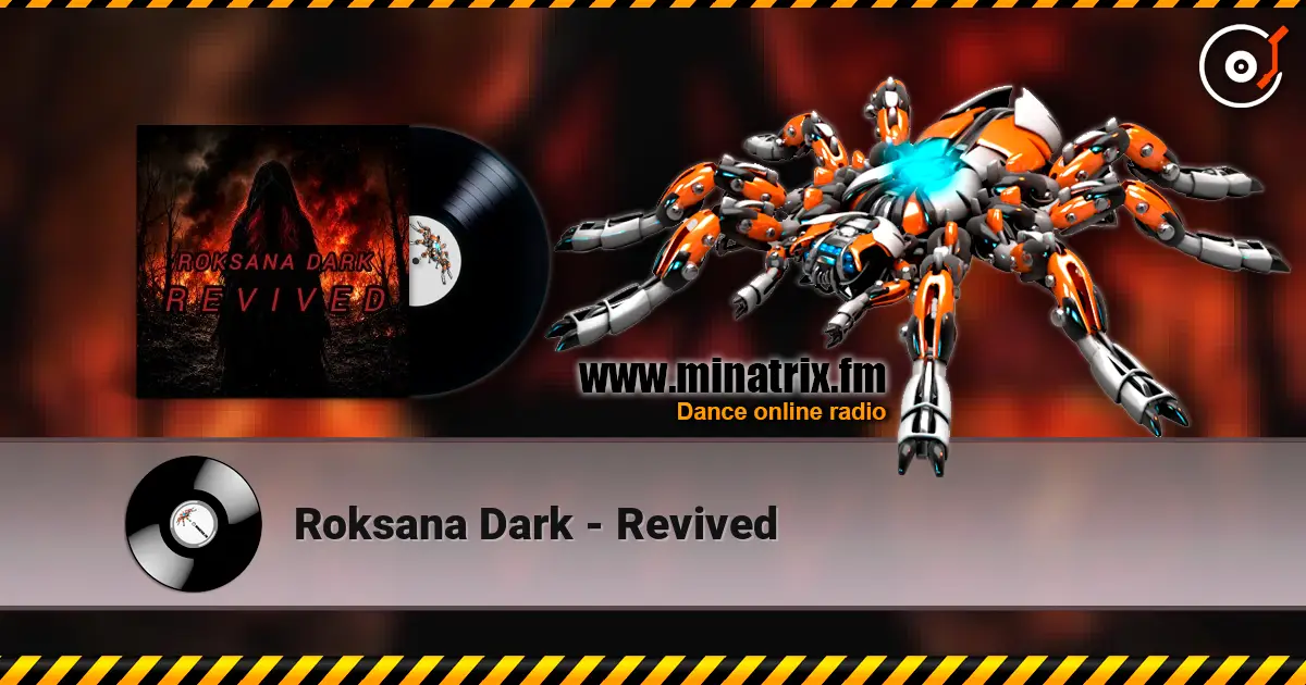 Roksana Dark - Revived listen online in high quality | Minatrix.FM