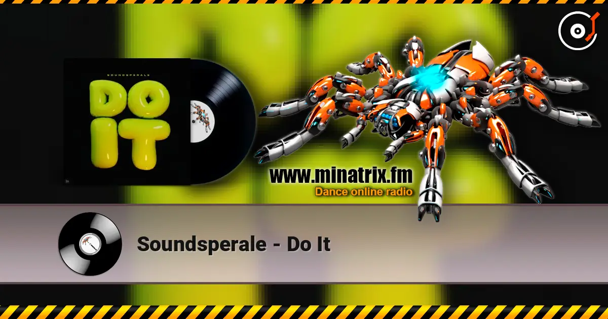 Soundsperale - Do It listen online in high quality | Minatrix.FM