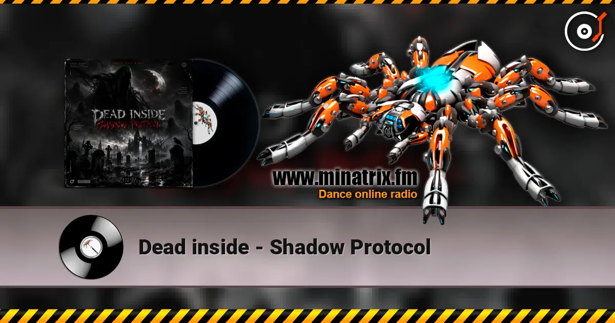 Dead inside - Shadow Protocol listen online in high quality | Minatrix.FM