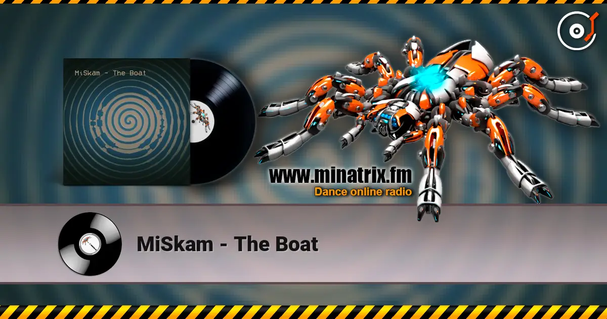 MiSkam - The Boat listen online in high quality | Minatrix.FM