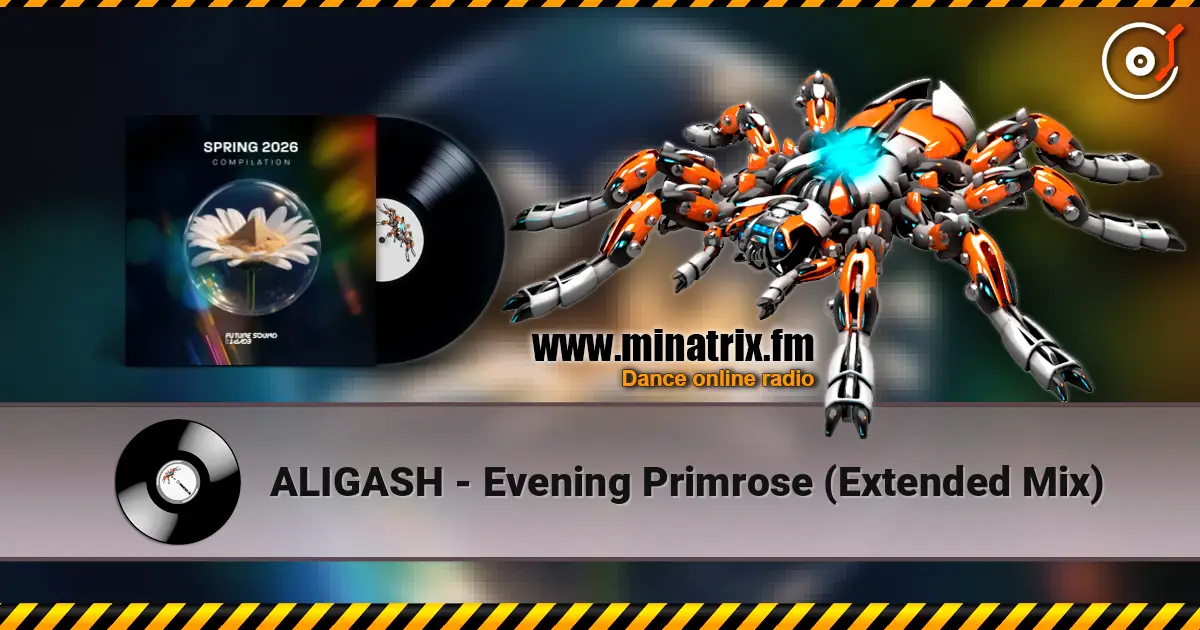 ALIGASH - Evening Primrose (Extended Mix) listen online in high quality | Minatrix.FM