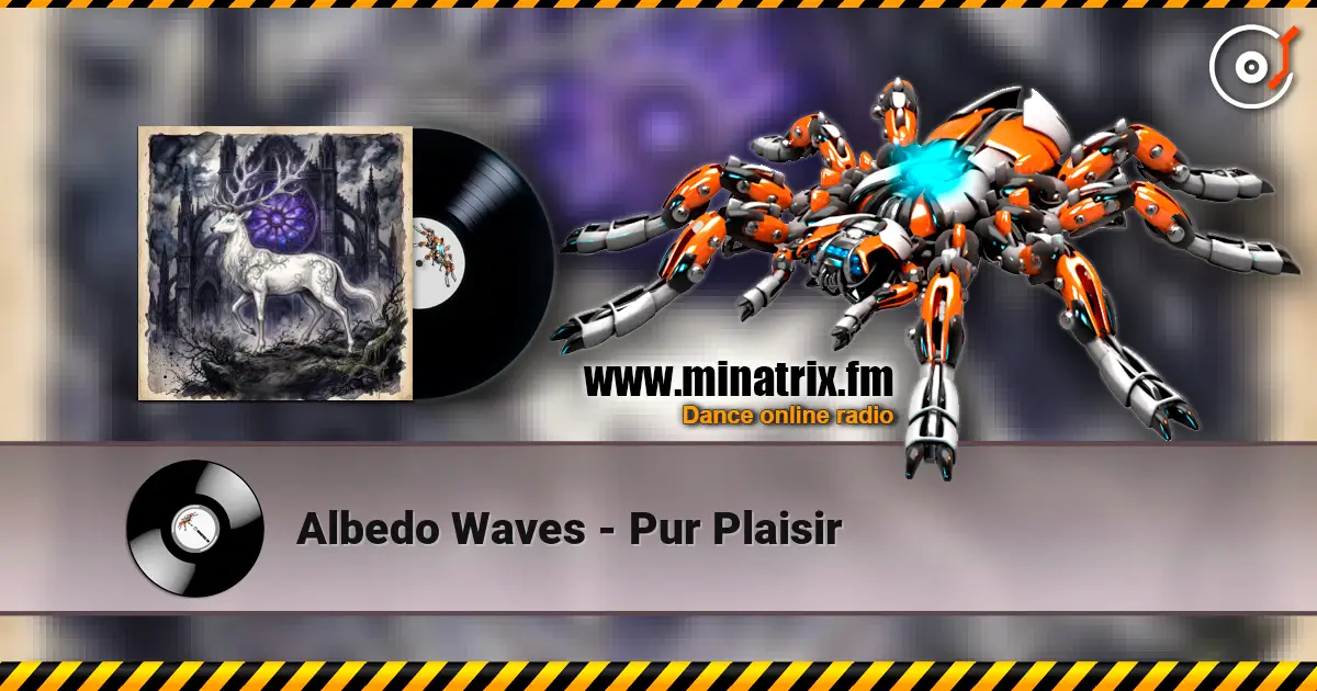 Albedo Waves - Pur Plaisir listen online in high quality | Minatrix.FM