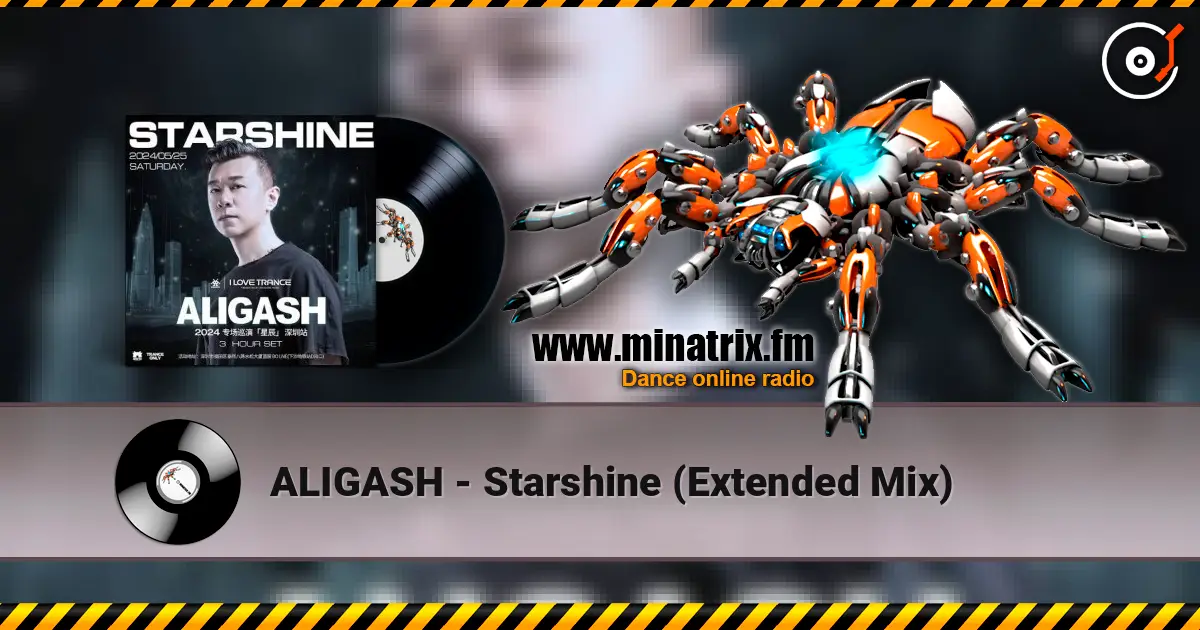 ALIGASH - Starshine (Extended Mix) listen online in high quality | Minatrix.FM